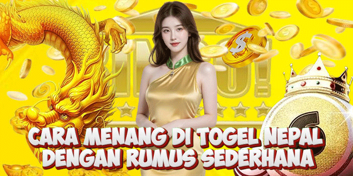 Cara Menang di Togel Nepal Dengan Rumus Sederhana
