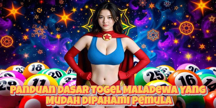 Panduan Dasar Togel Maladewa Yang Mudah Dipahami Pemula